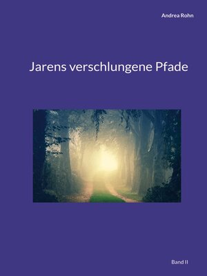 cover image of Jarens verschlungene Pfade, Band II
